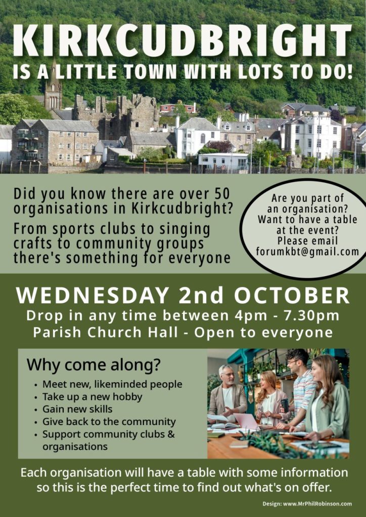 KIRKCUDBRIGHT NEEDS YOU TO GET INVOLVED!