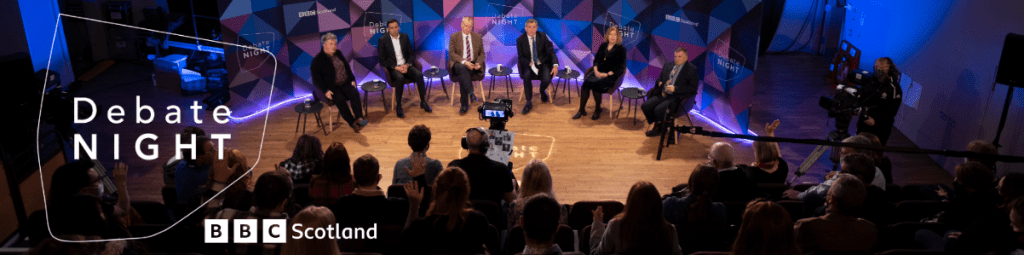 BBC SCOTLAND'S DEBATE NIGHT RETURNS TO DUMFRIES